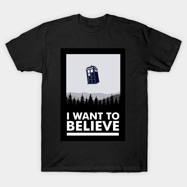 I WANT TO BELIEVE TARDIS EDITION T-Shirt by tone